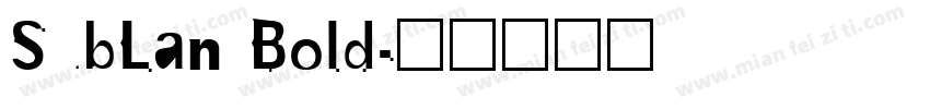 SubLan Bold字体转换